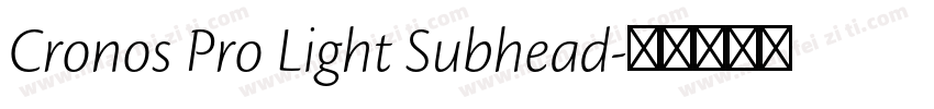 Cronos Pro Light Subhead字体转换